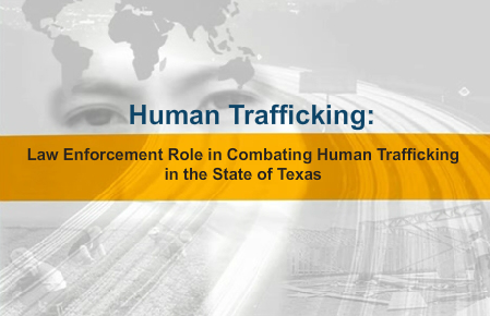 Human Trafficking (TCOLE 3270)  - 4 CEU