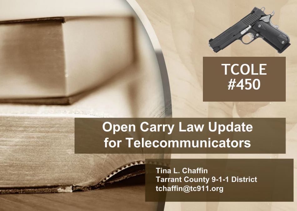 Open Carry Law Update (TCOLE 450) - 1 CEU